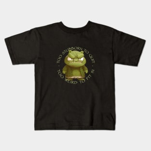 Crocodile Too Stubborn To Quit Too Weird To Fit In Cute Adorable Funny Quote Kids T-Shirt